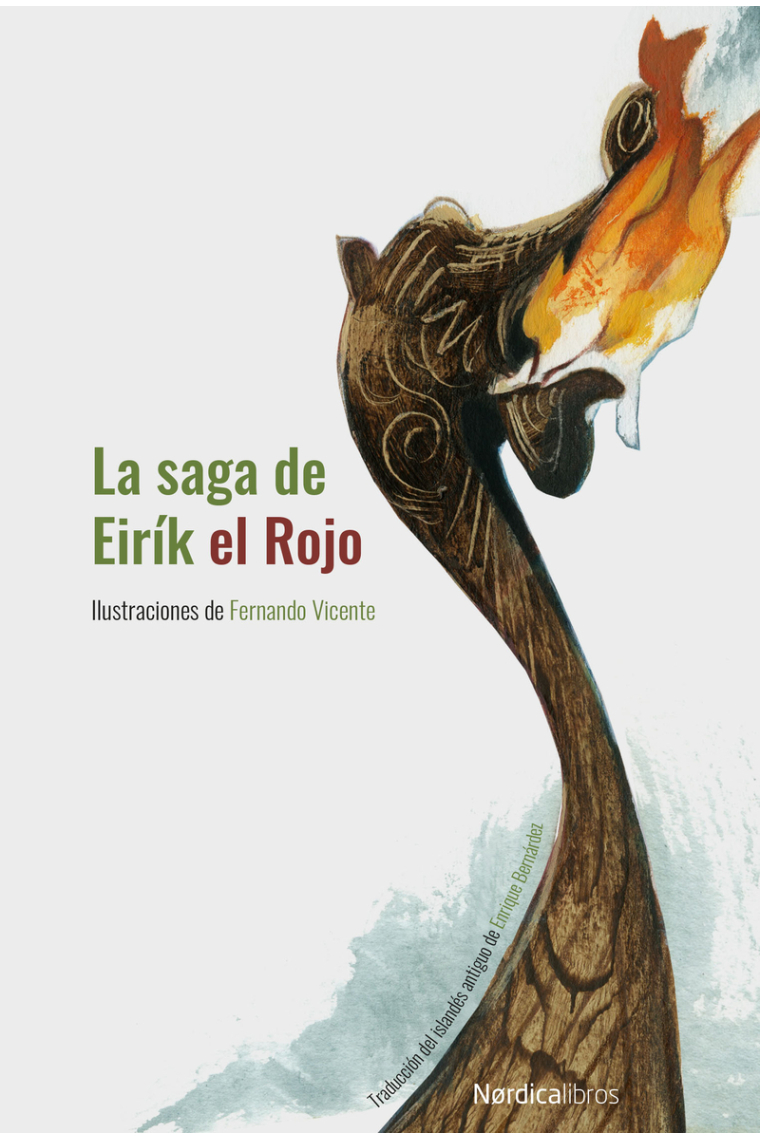 La saga de Eirík el Rojo.