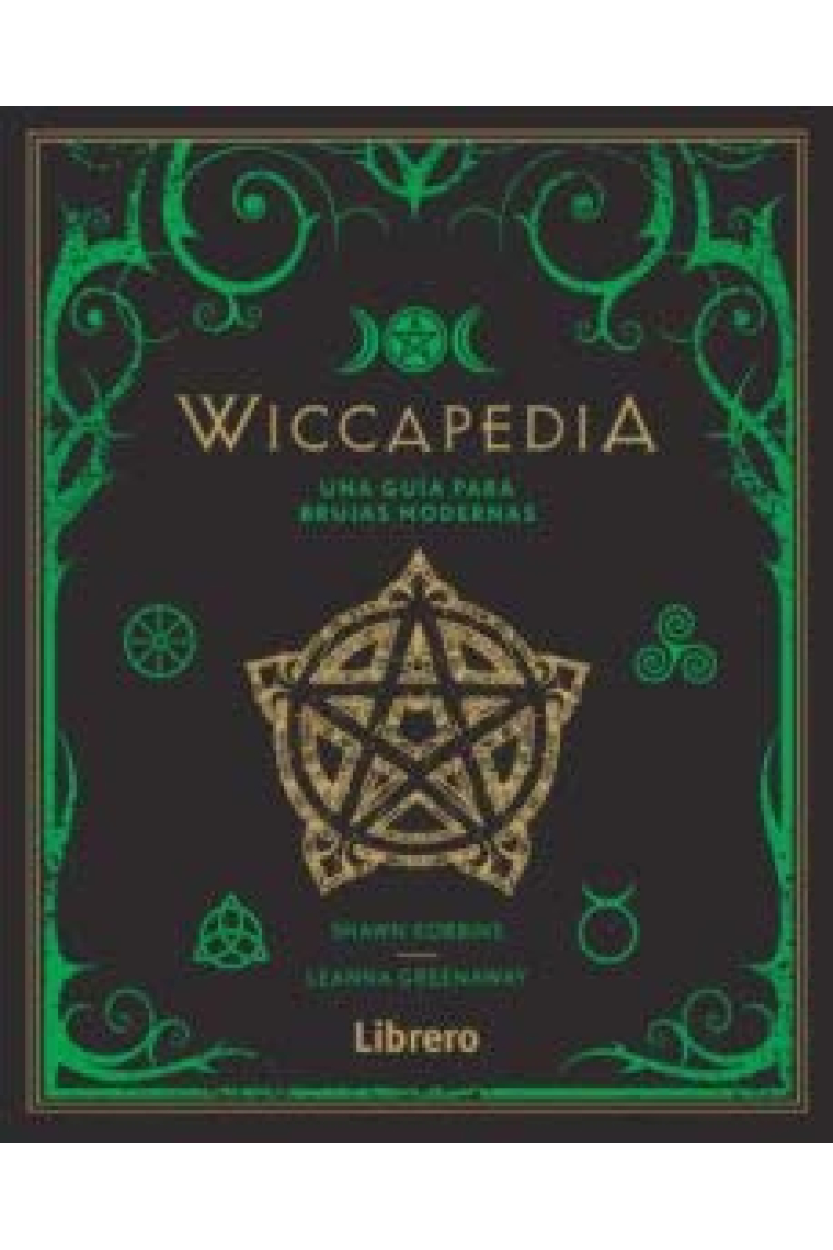 Wiccapedia. Una guía para brujas modernas