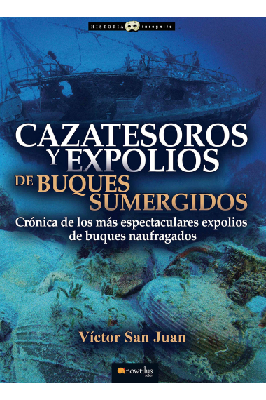 Cazatesoros y expolios de buques sumergidos