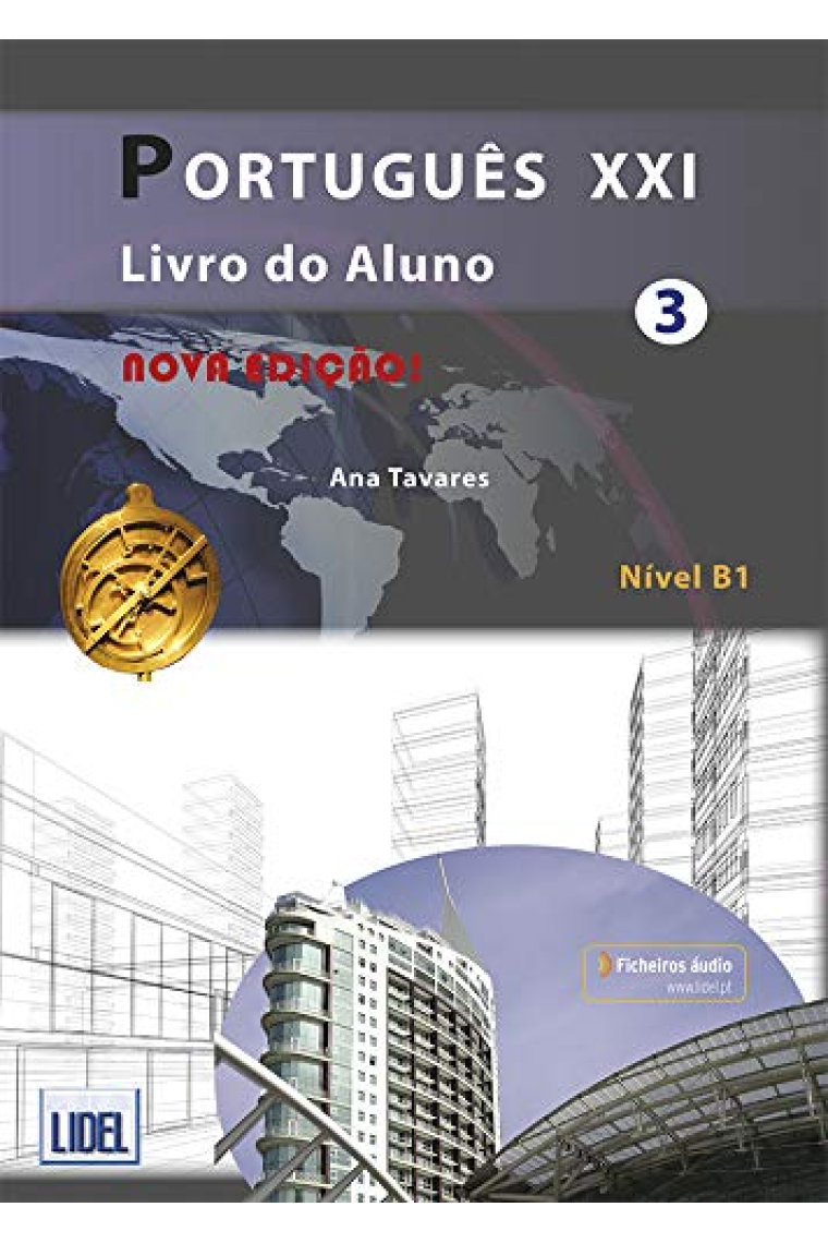 Portugues XXI  3. Livro do aluno. Nova ediçâo