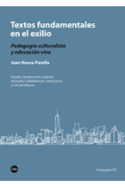 Textos fundamentales en el exilio. Pedagogía culturalista y educación viva