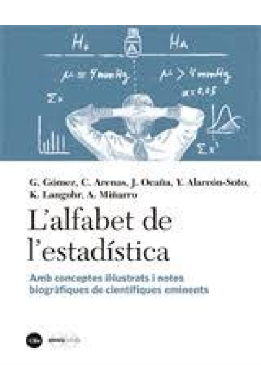 L'alfabet de l'estadística. Amb conceptes il·lustrats i notes biogràfiques de científiques eminents