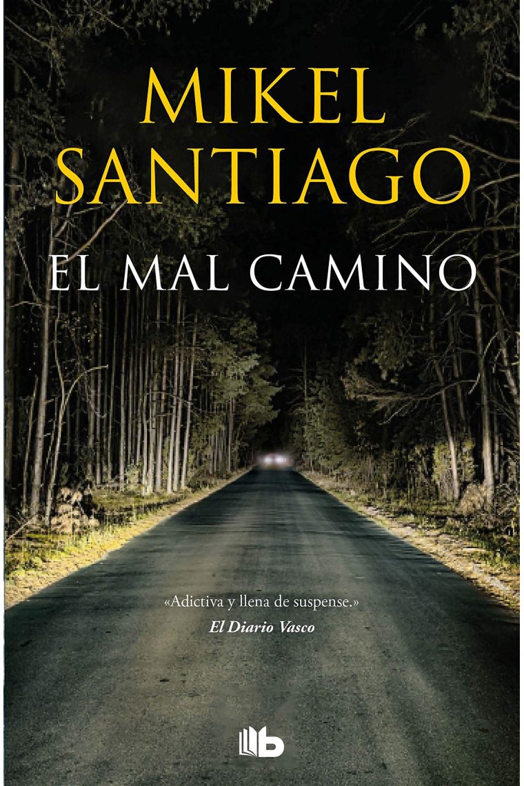 El mal camino