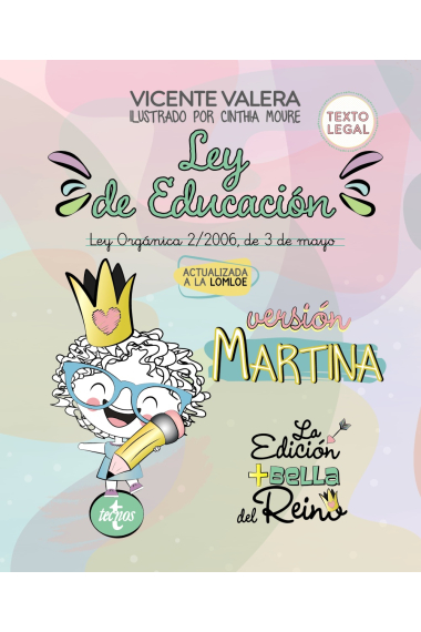 Ley de Educación versión Martina. Ley Orgánica 2/2006, de 3 de mayo. Texto legal