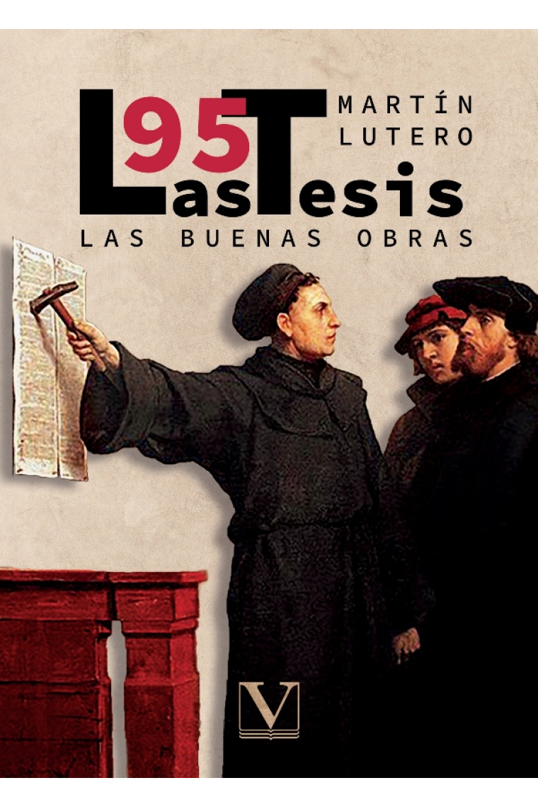 Las 95 tesis y las Buenas obras