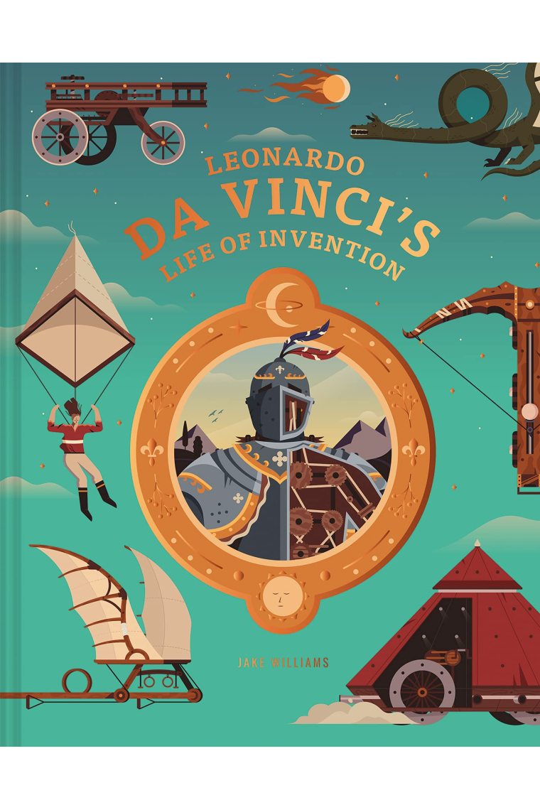 Leonardo da Vinci's Life of Invention