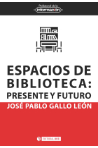 Espacios de biblioteca: presente y futuro