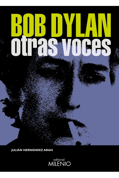 Bob Dylan. Otras voces