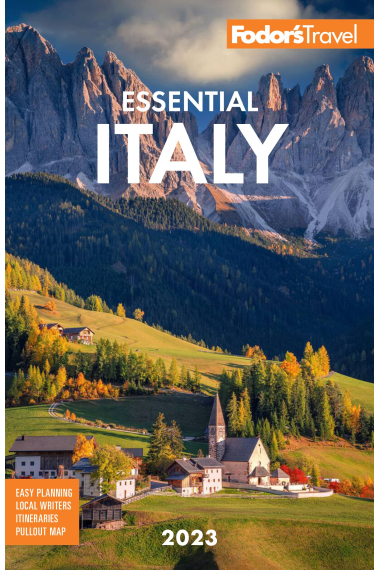 Fodor's Essential Italy: Rome, Florence, Venice & the Top Spots in Between (Full-color Travel Guide)