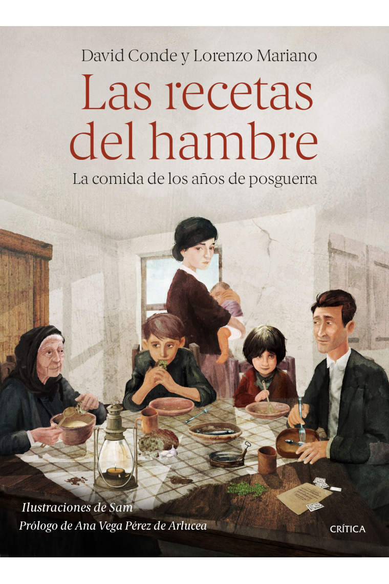 Las recetas del hambre. La comida de los años de posguerra