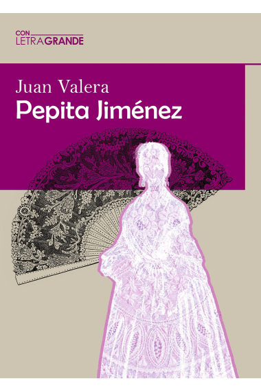 Pepita Jiménez (Edición en letra grande)