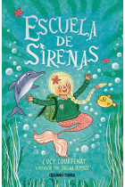 Escuela de sirenas (Escuela De Sirenas, 1)