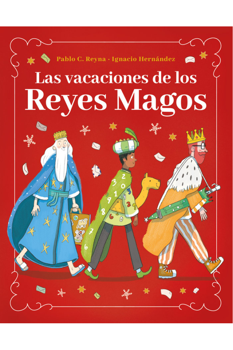 LAS VACACIONES DE LOS REYES MAGOS