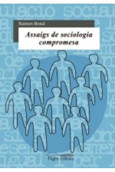 Assaigs de sociologia compromesa