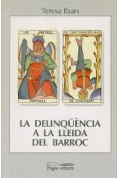 La delinqüència a la Lleida del Barroc