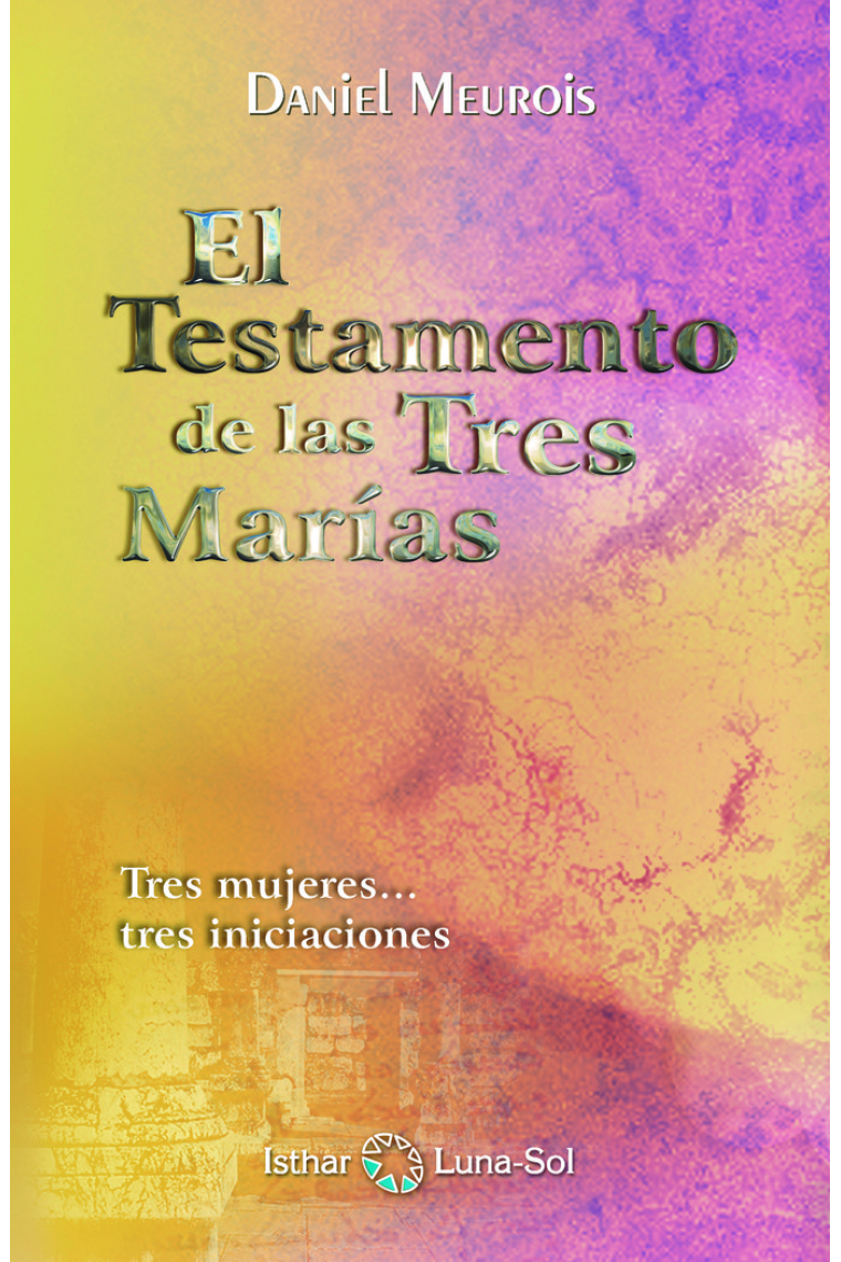 El Testamento de las Tres Marías