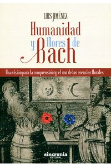 HUMANIDAD Y FLORES DE BACH