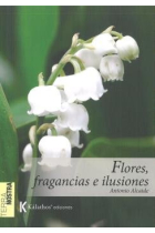 Flores, fragancias e ilusiones