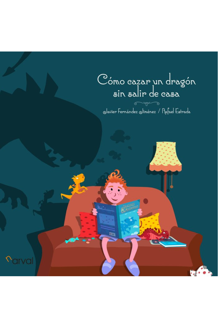 COMO CAZAR UN DRAGON SIN SALIR DE CASA