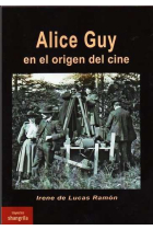 Alice Guy en el origen del cine