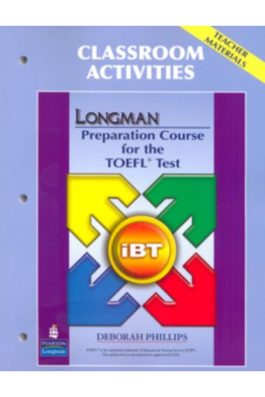 LONGMAN PREPARATION COURSE FOR THE TOEFL TEST: IBT: CLASSROO