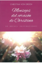 Mensajes del corazón de christina. 90 breves inspiraciones