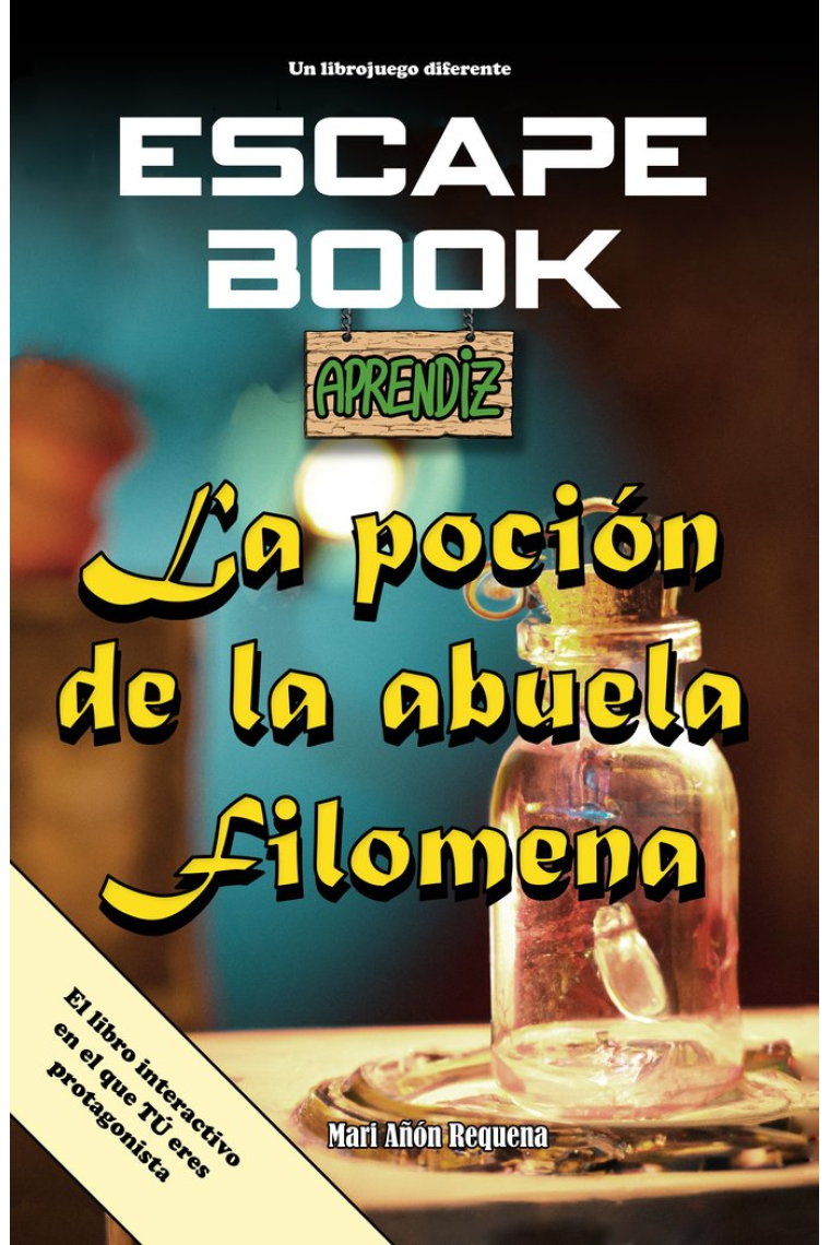 ESCAPE BOOK: LA POCION DE LA ABUELA FILOMENA