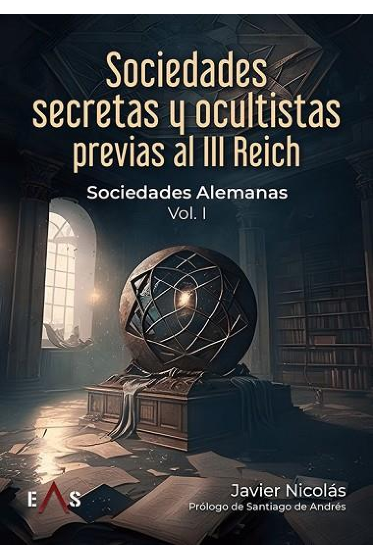 Sociedades secretas y ocultistas previas al III Reich