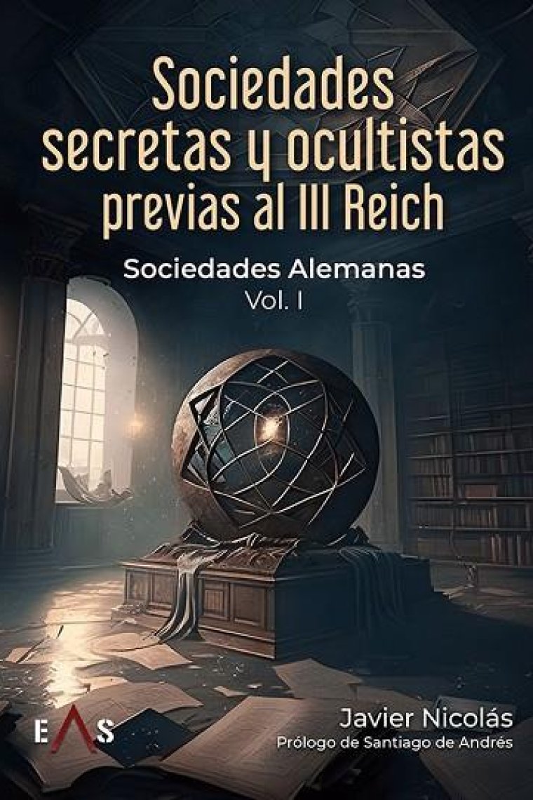 Sociedades secretas y ocultistas previas al III Reich