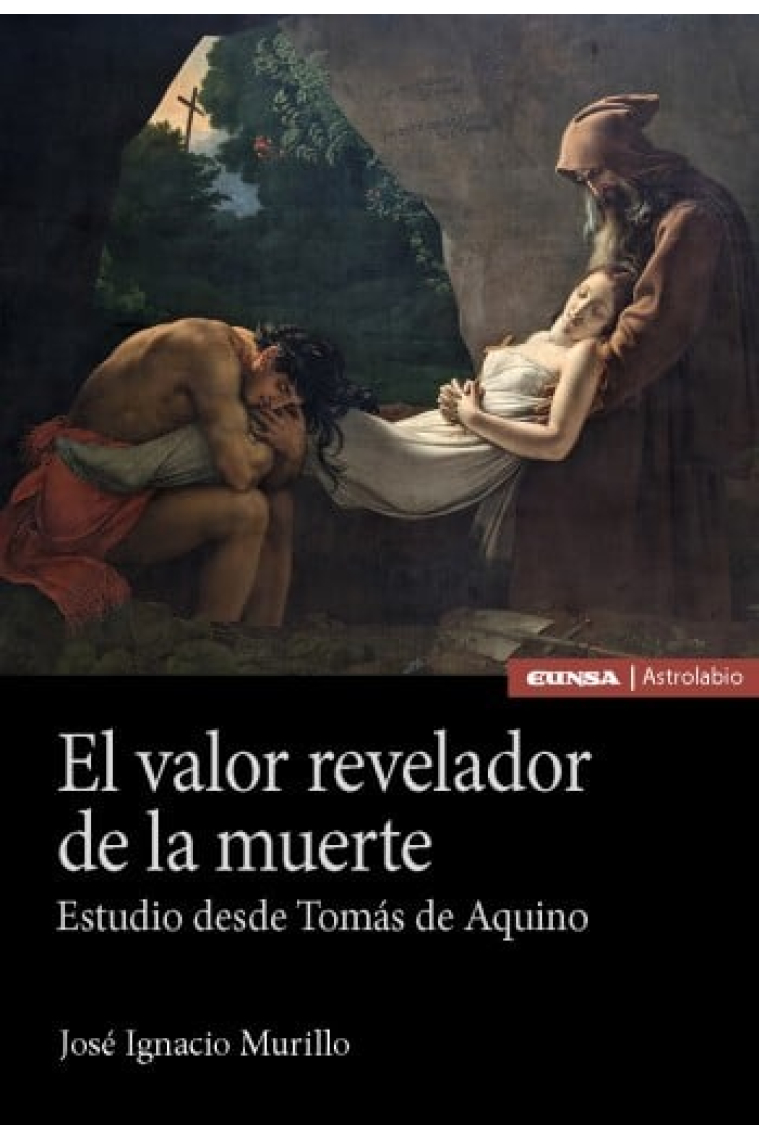 El valor revelador de la muerte: estudio desde Tomás de Aquino