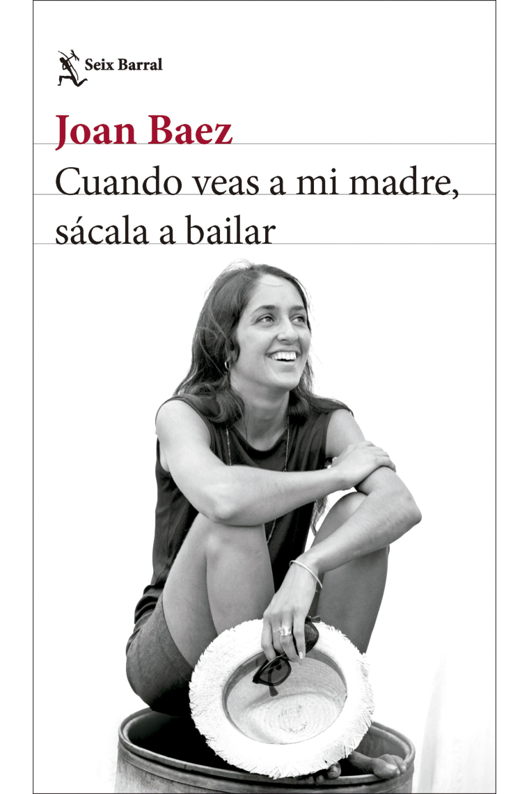 Cuando veas a mi madre, sácala a bailar