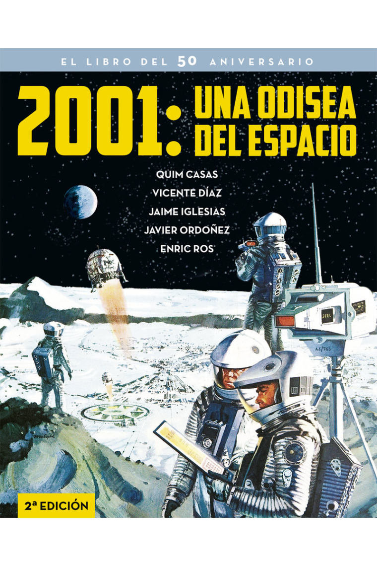 2001: Una odisea del espacio. El libro del 50 aniversario (Nueva edición)
