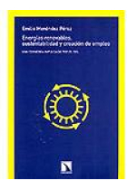 Energías renovables, sustentabilidad y creación de empleo..