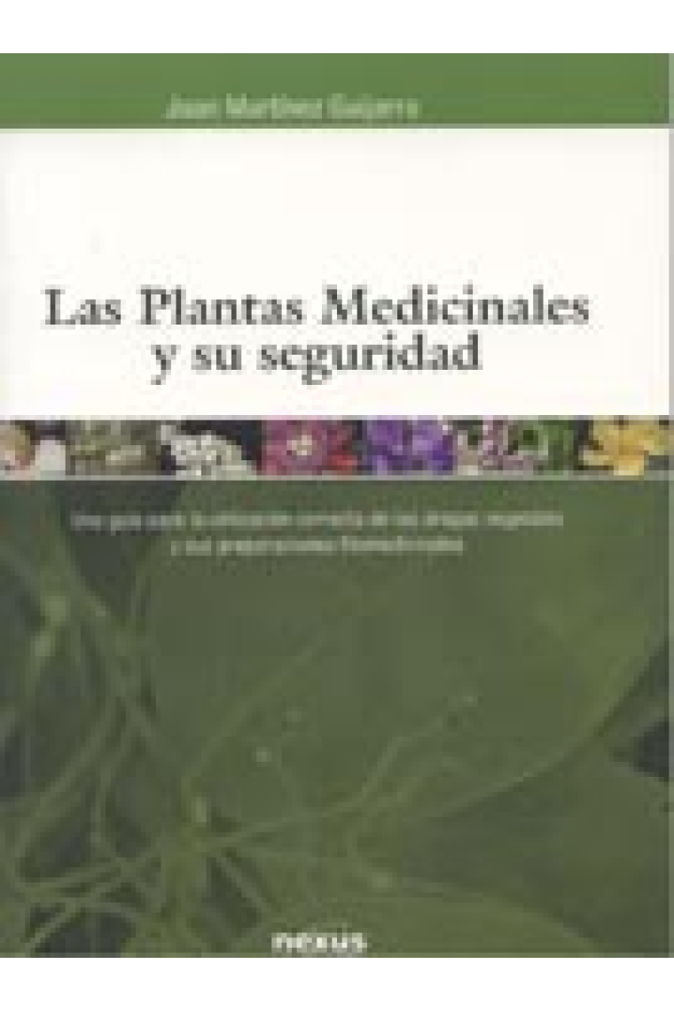 Las plantas medicinales y su seguridad