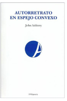 Autorretrato en espejo convexo (Edicion bilingue)