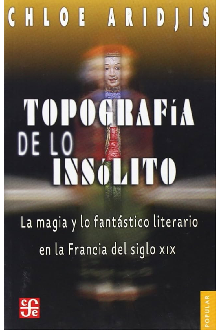 Topografía de lo insólito: la magia y lo fantástico literario en la Francia del siglo XIX