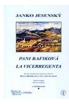 Pani Rafiková: La vicerregenta (Eslovaco - español).