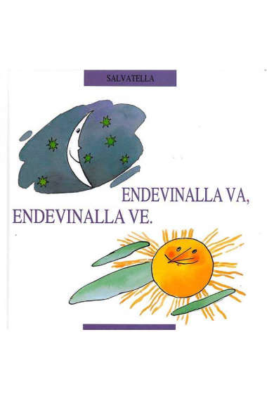 Endevinalla va, endevinalla ve