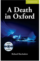 A death in Oxford (Camb. English Readers Starte/Beg¡nner) Book/Audio CD Pack