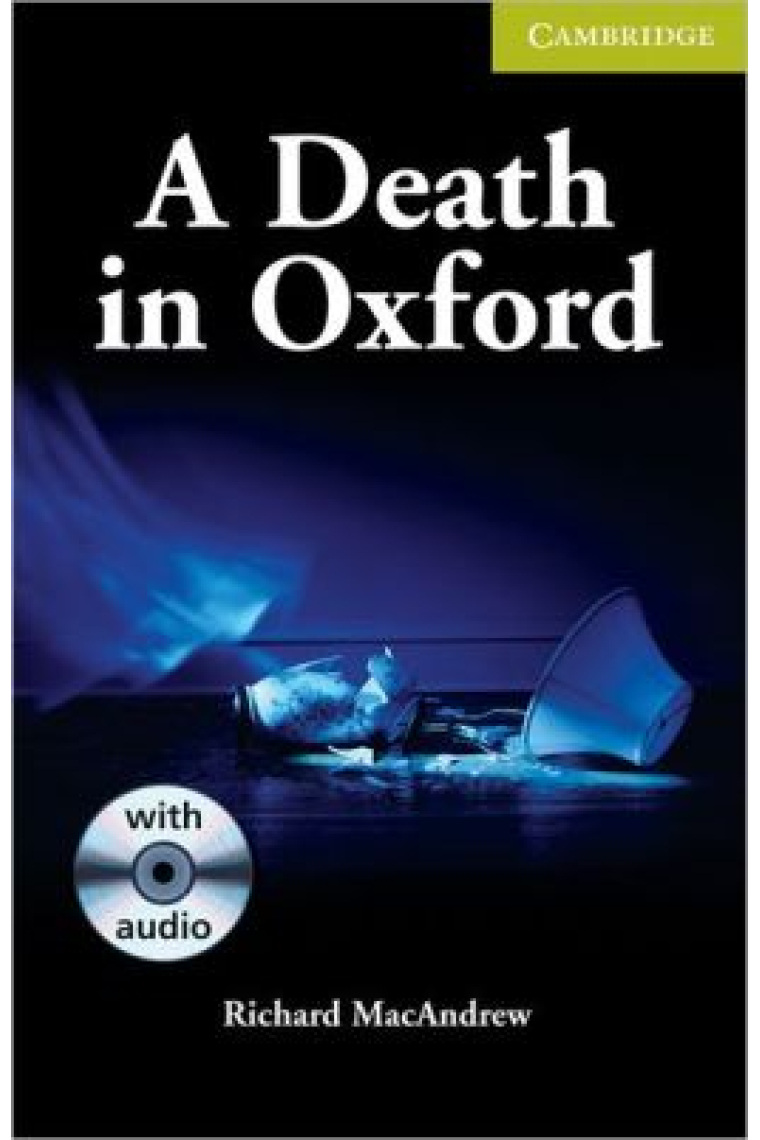 A death in Oxford (Camb. English Readers Starte/Beg¡nner) Book/Audio CD Pack