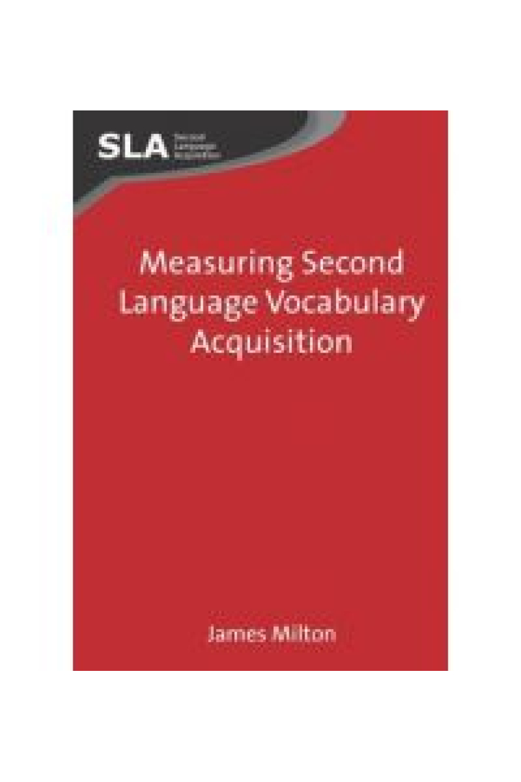 Measuring Second Language Vocabulary Acquisition