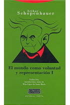 El mundo como voluntad y representación (Vol. I)