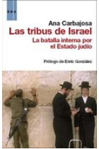 Las tribus de Israel. La batalla interna por el Estado judío