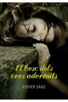 El bosc dels cors adormits