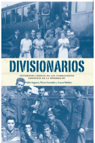 Divisionarios. Testimonio gráfico de los combatientes españoles de la Wehrmacht