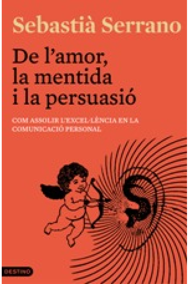 De l'amor, la mentida i la persuasió