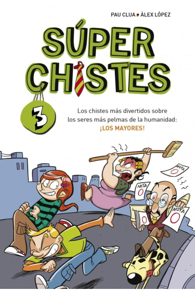 Súper chistes 3 (Los chistes más divertidos sobre los mayores)