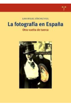 Fotografia en España. Otra vuelta de tuerca