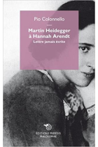 Martin Heidegger à Hannah Arendt: lettre jamais écrite