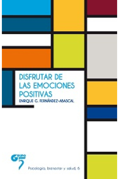 Disfrutar las emociones positivas